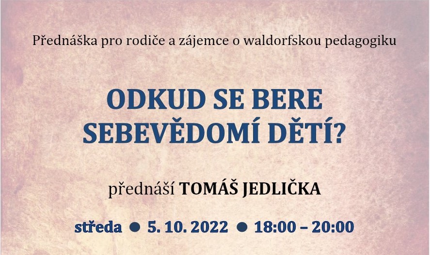 Přednáška „ODKUD SE BERE SEBEVĚDOMÍ DĚTÍ?“